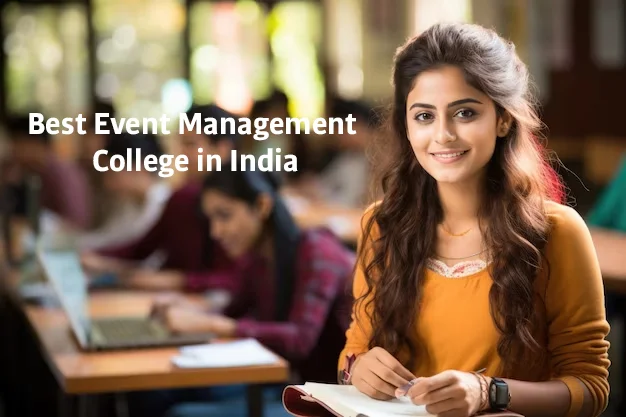Best Event Management College in India